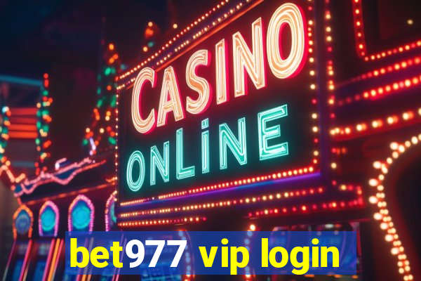 bet977 vip login